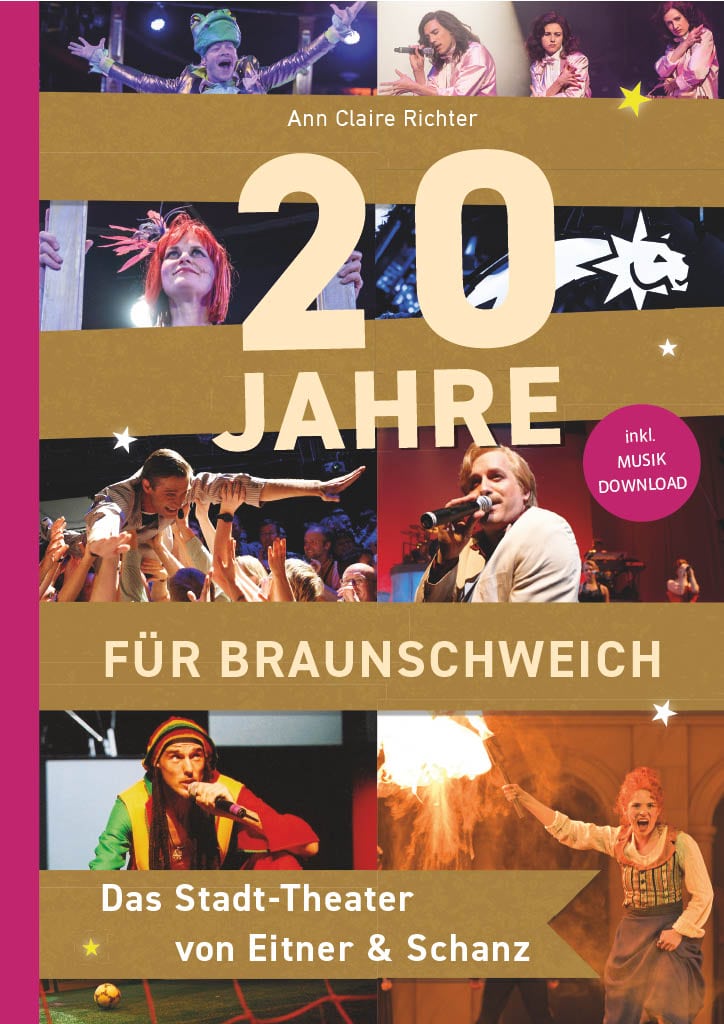 20 Jahre Braunschweich - Das Stadt-Theater von Eitner & Schanz