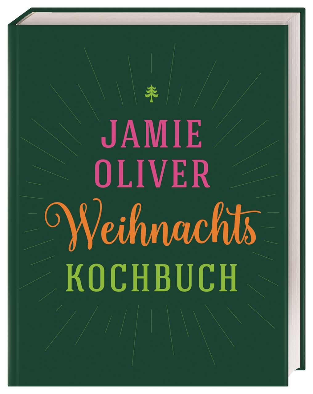 Weihnachtskochbuch Von köstlichen Klassikern bis hin zu leckeren vegetarischen Alternativen:  Weihnachtsmenüs, selbstgemachte Geschenke und clevere Resteverwertung