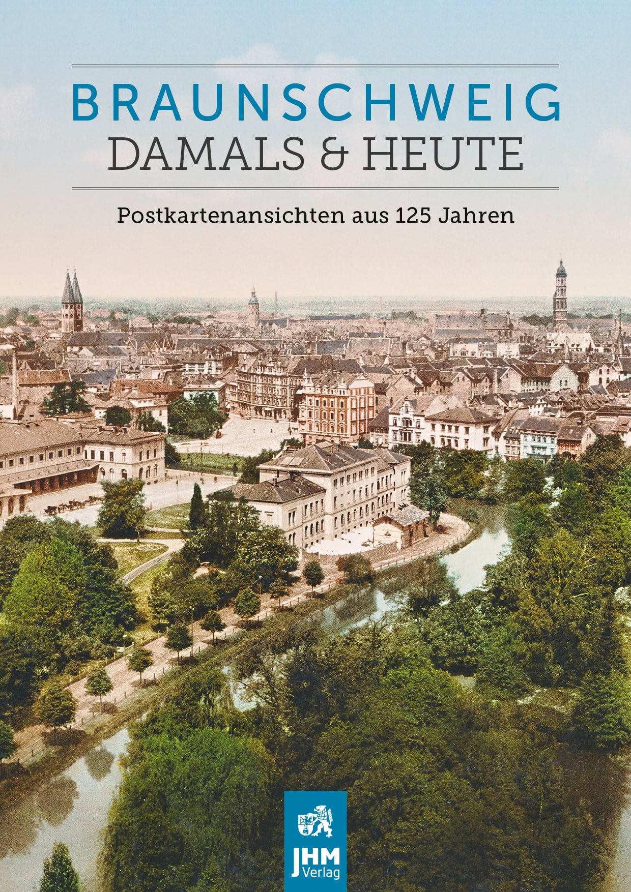 Magazin "Braunschweig Damals und Heute Teil 3"