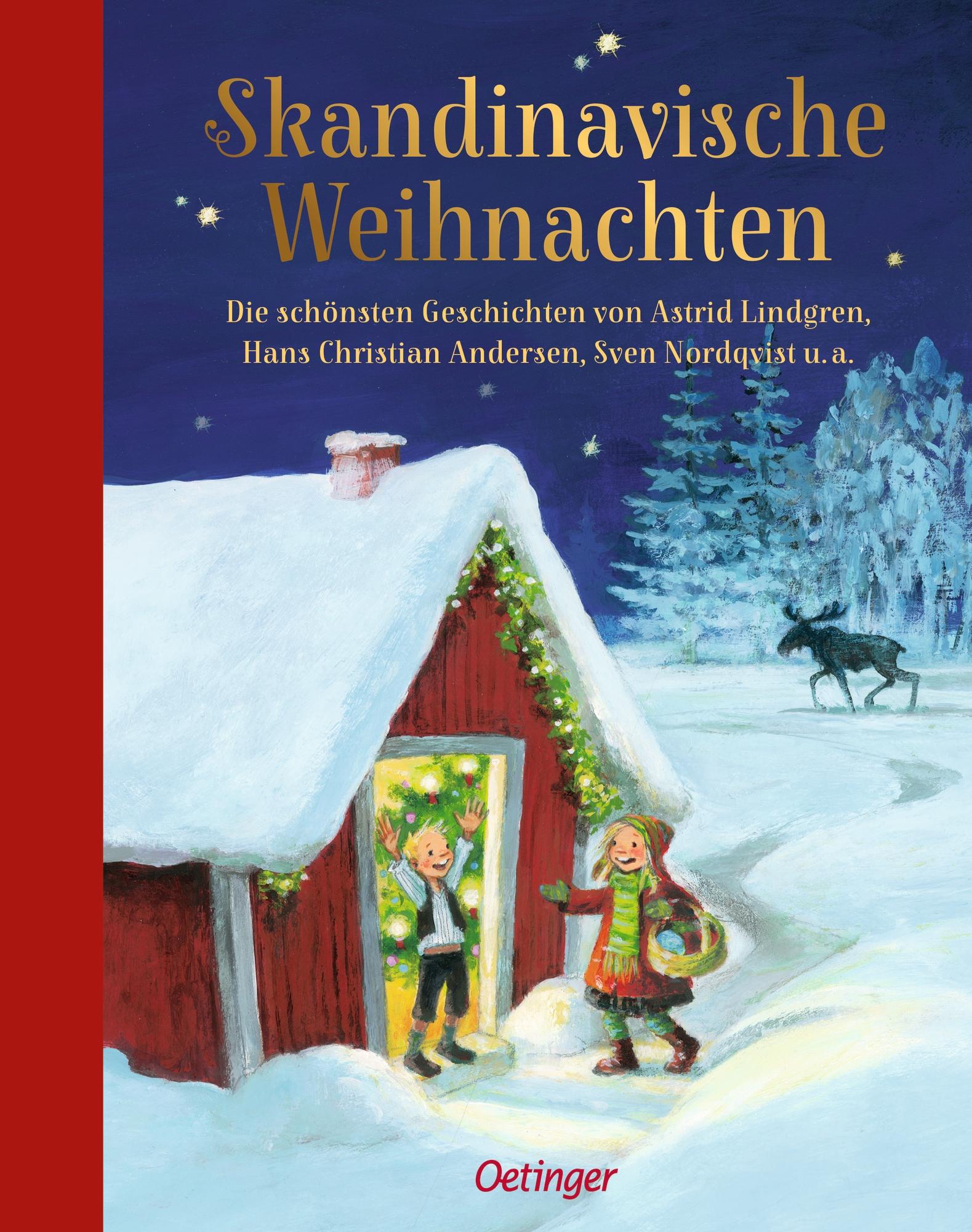 Skandinavische Weihnachten  Die schönsten Geschichten von Astrid Lindgren, Hans Christian Andersen, Sven Nordqvist u.a.